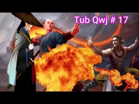 Dab Neeg Tub Qwj # Part 17 Hmong Action story # 11  10 2022