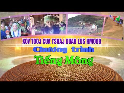 Chương trình tiếng Mông ngày 27/11/2022