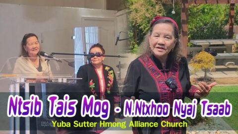 Ntsib Tais Mog (N.Ntxhoo Nyaj Tsaab) | Nruag Hawj