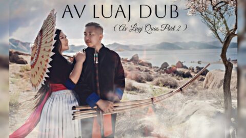 Macy Hawj - Av Luaj Dub (Official MV) [Av Luaj Quas Part 2]