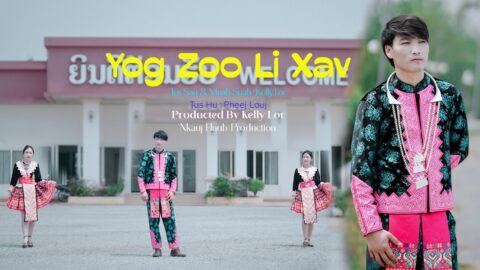 Yog Zoo Li Xav Music Video By Pheej Lauj  New Song 2025